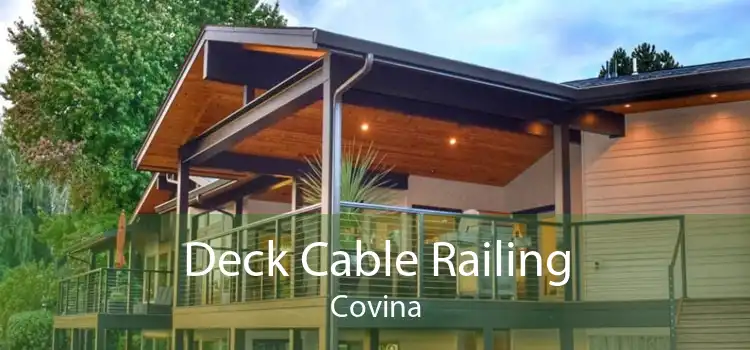 Deck Cable Railing Covina