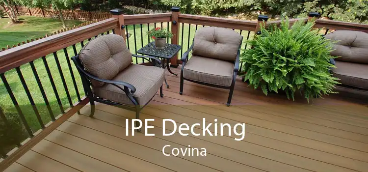 IPE Decking Covina